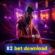 82 bet download